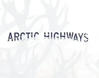 Arctic highways : unbounded indigenous people - a traveling art exhibition