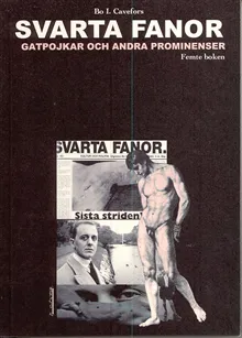 Svarta fanor. Gatpojkar och andra prominenser : femte boken
