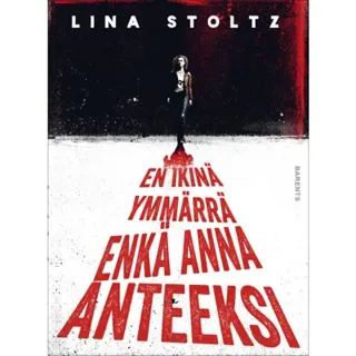 En ikinä ymmärrä enkä anna anteeksi