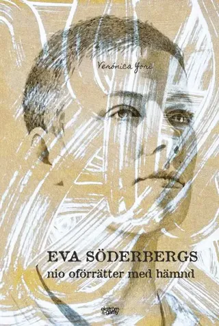Eva Söderbergs nio oförrätter med hämnd