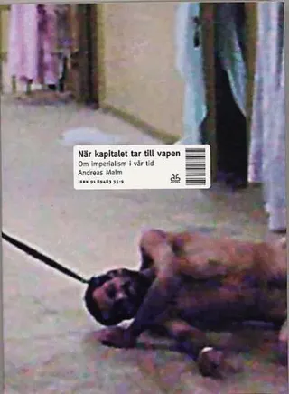 När kapitalet tar till vapen : Om imperialism i vår tid