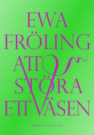 Att störa ett väsen
