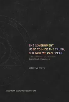 The Government Used to Hide the Truth, But Now We Can Speak: Contemporary Esotericism in Ukraine 1986–2014