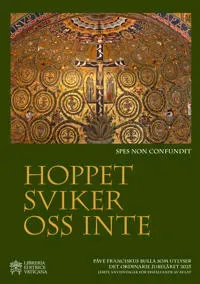 Hoppet sviker oss inte