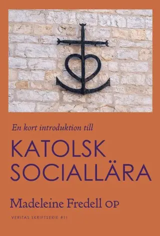 En kort introduktion till Katolsk sociallära