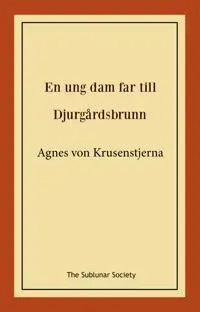 En ung dam far till Djurgårdsbrunn