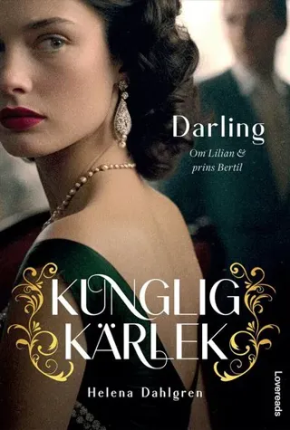 Darling : om Lilian Davies och prins Bertil