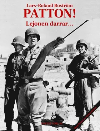 Patton! Lejonen darrar...