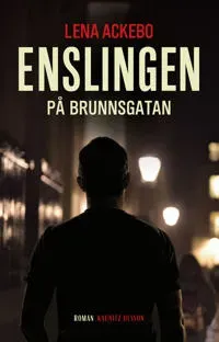 Enslingen på Brunnsgatan