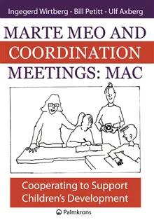 Marte meo and coordination meetings : MAC