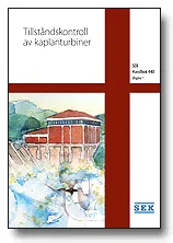 SEK Handbok 440 - Tillståndskontroll av kaplanturbiner