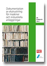 SEK Handbok 439 - Dokumentation av elutrustning för maskiner och industriella anläggningar