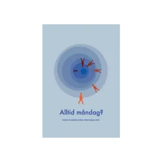 Alltid måndag? (2021)