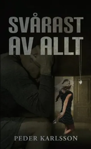 Svårast av allt