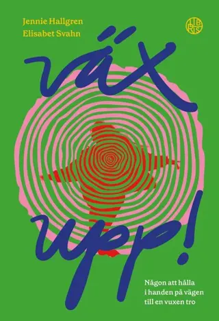 Väx upp!