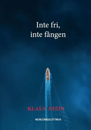 Inte fri, inte fången