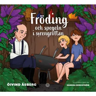 Fröding och spegeln i syrengrottan
