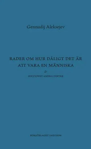Rader om hur dåligt det är att vara en människa