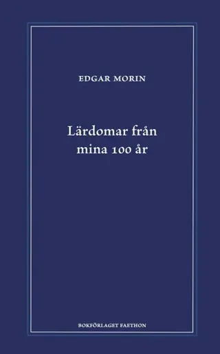 Lärdomar från mina 100 år