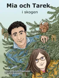 Mia och Tarek i skogen