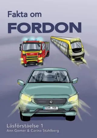 Fakta om fordon, Läsförståelse 1