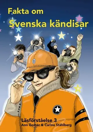 Fakta om svenska kändisar, Läsförståelse 3
