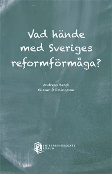 Vad hände med Sveriges reformförmåga?