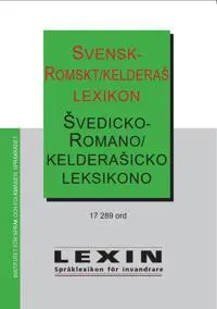 Lexin: Svensk-romskt/kelderaš lexikon