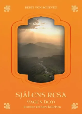 Själens resa – Vägen hem