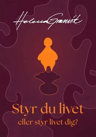 Styr du livet eller styr livet dig?
