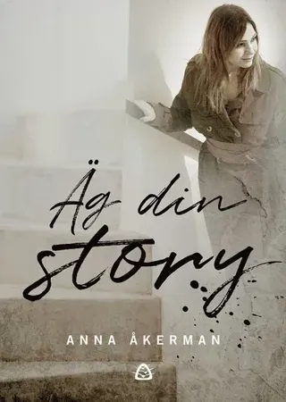Äg din story