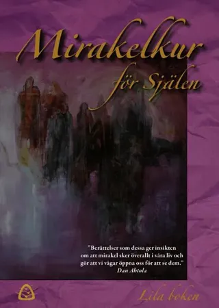 Mirakelkur för Själen – Lila boken