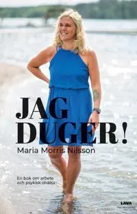 Jag duger! : en bok om arbete och psykisk ohälsa