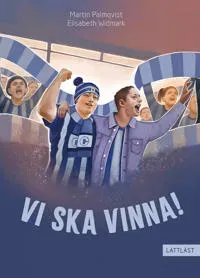 Vi ska vinna!