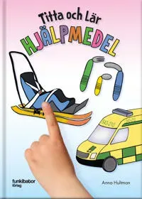 Titta och lär. Hjälpmedel