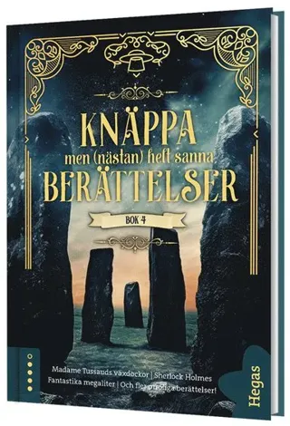 Knäppa men (nästan) helt sanna berättelser 4