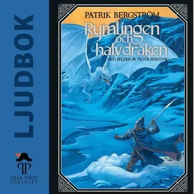 Rymlingen och halvdraken av Patrik Bergström