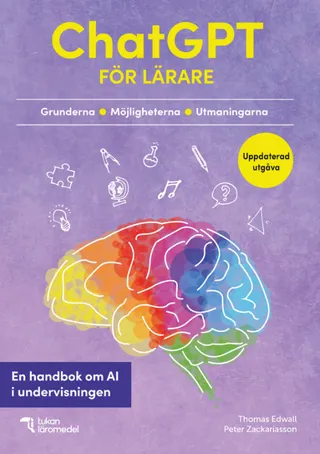 ChatGPT för lärare : en handbok om AI i undervisningen