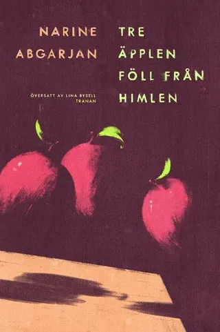 Tre äpplen föll från himlen