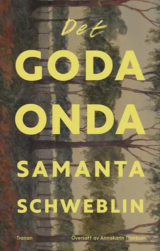 Det goda onda