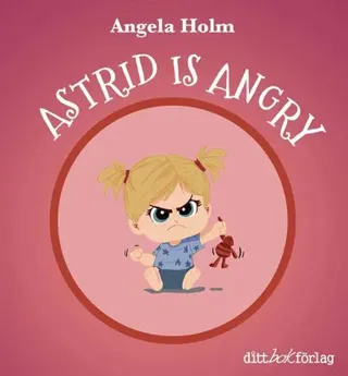 Astrid is angry / Astrid is bored