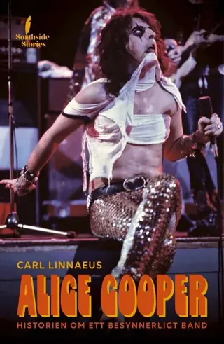 Biografin om Alice Cooper : historien om ett besynnerligt band