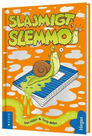 Slajmigt, Slemmo!