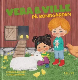 Vera och Ville på bondgården
