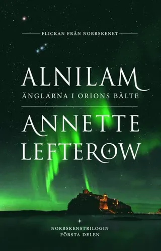 Alnilam : änglarna i Orions bälte