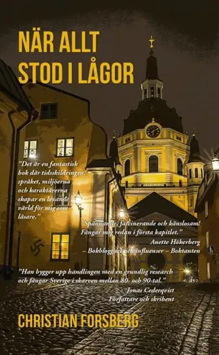 När allt stod i lågor