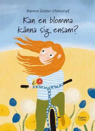 Kan en blomma känna sig ensam