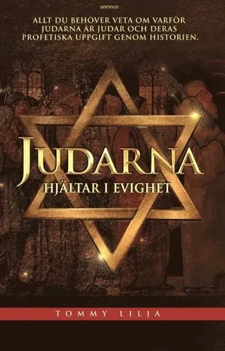 Judarna : hjältar i evighet