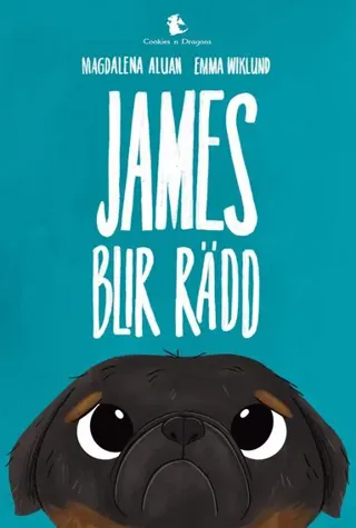 James blir rädd