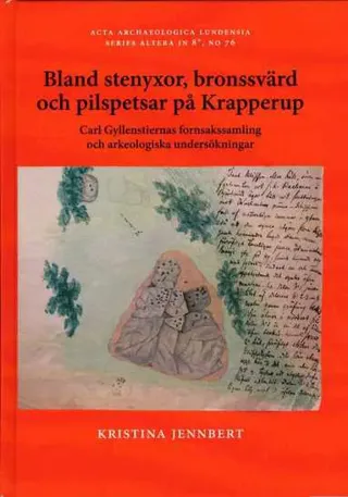 Bland stenyxor, bronssvärd och pilspetsar på Krapperup